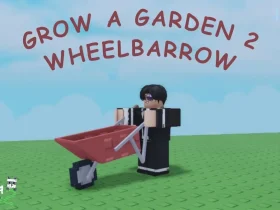 Schubkarre in Grow a Garden 2: Was sie tut und wie man sie benutzt